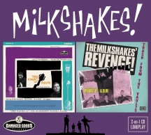 Milkshakes - Thee Knights Of Trashe/Revenge: Trash From The Vaults