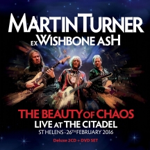Martin Turner - The Beauty of Chaos: Live At the Citadel