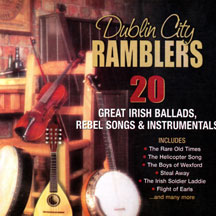 Dublin City Ramblers - 20 Great Irish Ballads, Rebel Songs & Instrumentals