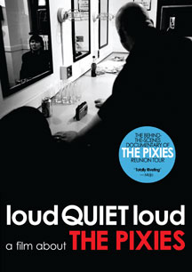 Pixies - loudQUIETloud: A Film About the Pixies