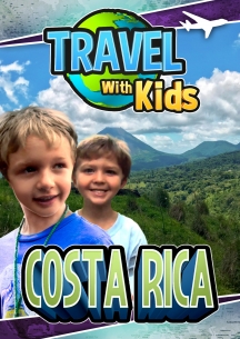 Travel With Kids: Costa Rica