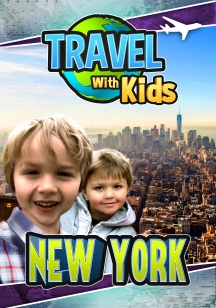 Travel With Kids - New York