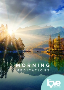 The Love Destination Courses: Morning Meditations