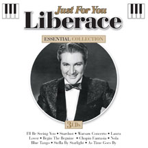 Liberace - Just For You: Essential Collection