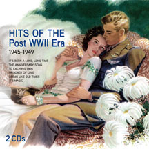 Hits Of The Post WWII Era: 1945-1949