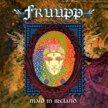 Fruupp - Made In Ireland: The Best Of Fruupp Remastered Edition