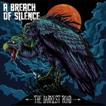 A Breach Of Silence - The Darkest Road