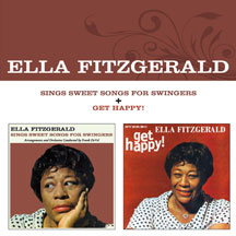Ella Fitzgerald - Sings Sweet Songs For Swingers + Get Happy! + 2 Bonus Tracks
