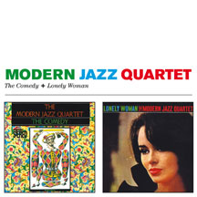 Modern Jazz Quartet - The Comedy + Lonely Woman