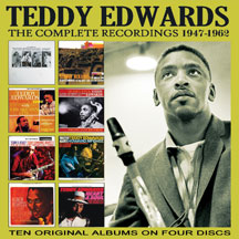 Teddy Edwards - The Complete Recordings: 1947-1962