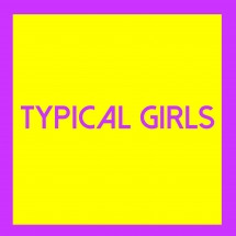 Typical Girls Volume 3