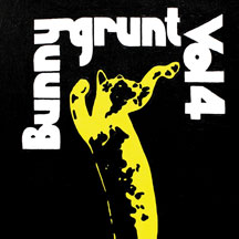 Bunnygrunt - Vol. 4