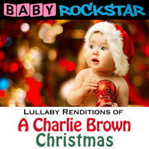 Baby Rockstar - Charlie Brown Christmas: Lullaby Renditions