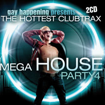 Gay Happening Presents Mega House Party Vol. 4