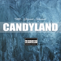 Mr. Bomb Skwad - Candyland