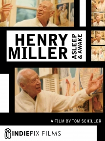 Henry Miller: Asleep & Awake