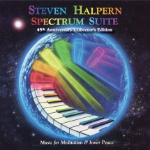 Steven Halpern - Spectrum Suite (45th Anniversary Collector