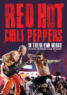 Red Hot Chili Peppers - In Their Own Words
