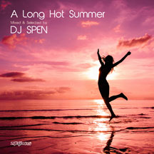 A Long Hot Summer: Mixed & Selected By Dj Spen