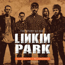 Linkin Park - The Story So Far: Unauthorized