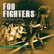 Foo Fighters - The Story So Far (Unauthorized)