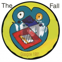 Fall - Live From the Vaults -Glasgow 1981