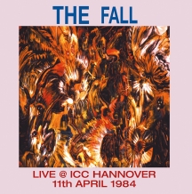 Fall - Live At Icc Hannover 1984