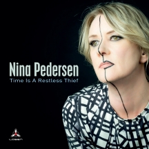 Nina Pedersen - Time Is A Restless Thief