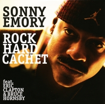 Sonny Emory - Rock Hard Cachet