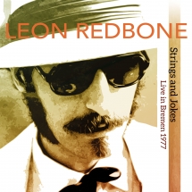 Leon Redbone - Strings And Jokes, Live In Bremen 1977