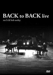 Mr. B & Bob Seeley - Back To Back Live