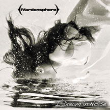 Ivardensphere - I Dream In Noise: Remixes Vol. 2