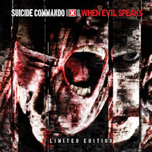 Suicide Commando - When Evil Speaks (limited Edition)