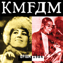 Kmfdm - Opium