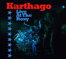 Karthago - Live At The Roxy