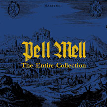 Pell Mell - Entire Collection LIMITED EDITION(7 Original Albums)