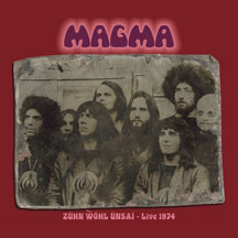 Magma - Zuhn Wol Unsai: Live 1974