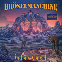 Broeselmaschine - Indian Camel (Limited Colored Vinyl + Download Code)