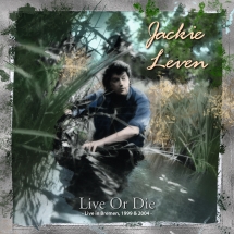 Jackie Leven - Live Or Die (Live In Bremen 1999 & 2004)