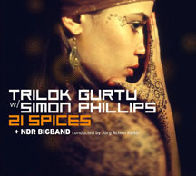 Trilok Gurtu w/ Simon Phillips - 21 Spices