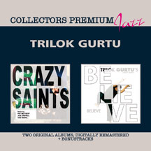 Trilok Gurtu - Crazy Saints & Believe