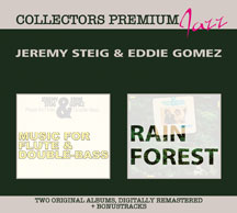 Jeremy Steig And Eddie Gomez - Rain Forest & Music For Flute And Double Bass
