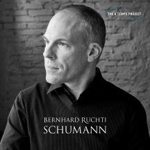Bernhard Ruchti - Schumann A Tempo