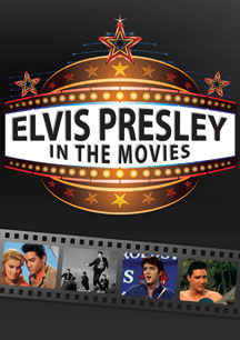 Elvis Presley - In The Movies: The King In Hollywood