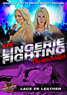 Lingerie Fighting Championships: Lace vs Leather