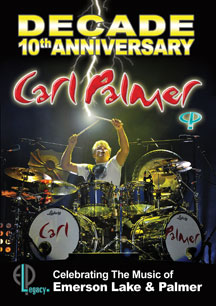 Carl Palmer - Decade: 10th Anniversary Celebrating The Music Of Emerson Lake & Palmer