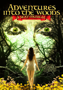 Adventures Into The Woods: The Sexy Musical