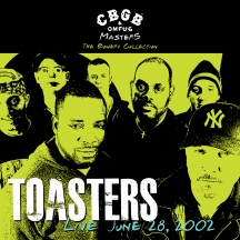 Toasters - CBGB OMFUG Masters: Live June 28, 2002 The Bowery Collection