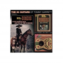Tommy Garrett - El Hombre & Love Songs From South Of The Border