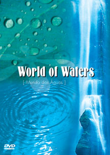 Andrey Cechelero - Mundo Das Aguas/world of Waters Dvd